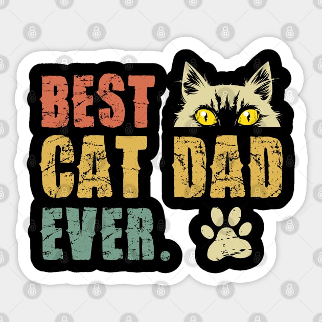 Vintage Best Cat Dad Ever T-Shirt Cat Daddy Gift Sticker by Pannolinno